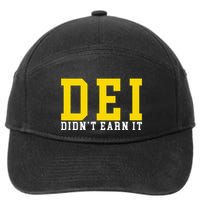 Dei DidnT Earn It 7-Panel Snapback Hat
