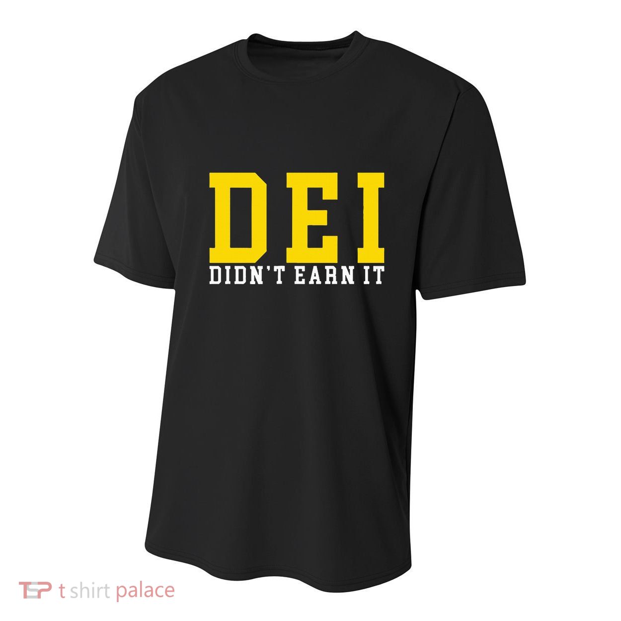 Dei DidnT Earn It Youth Performance Sprint T-Shirt
