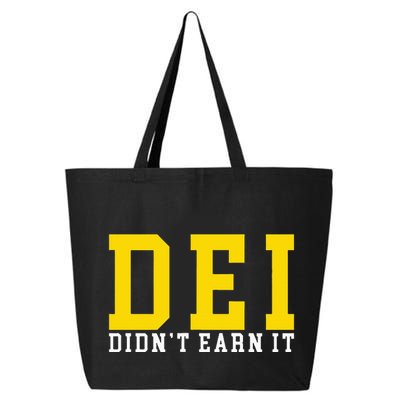 Dei DidnT Earn It 25L Jumbo Tote
