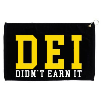 Dei DidnT Earn It Grommeted Golf Towel