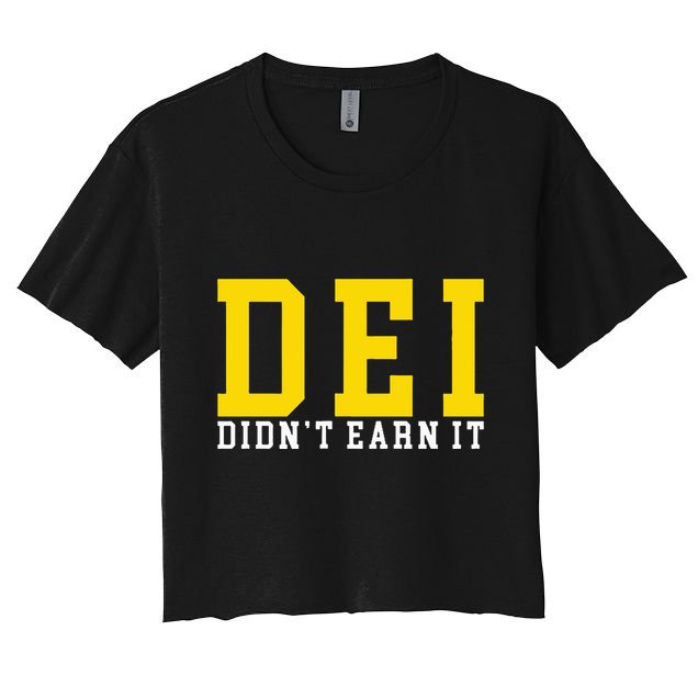 Dei DidnT Earn It Crop Top