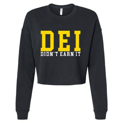 Dei DidnT Earn It Cropped Pullover Crew