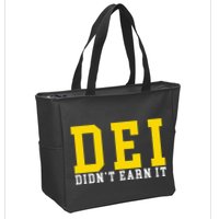 Dei DidnT Earn It Zip Tote Bag