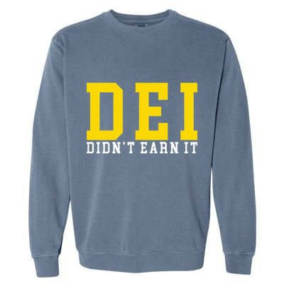 Dei DidnT Earn It Garment-Dyed Sweatshirt