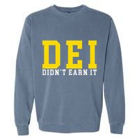 Dei DidnT Earn It Garment-Dyed Sweatshirt