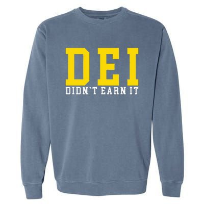 Dei DidnT Earn It Garment-Dyed Sweatshirt