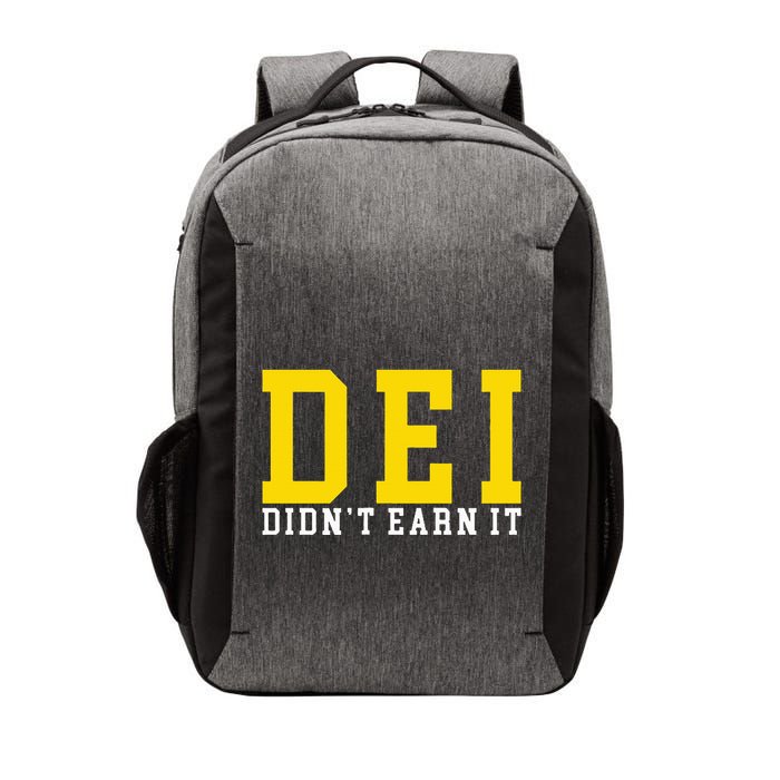Dei DidnT Earn It Vector Backpack