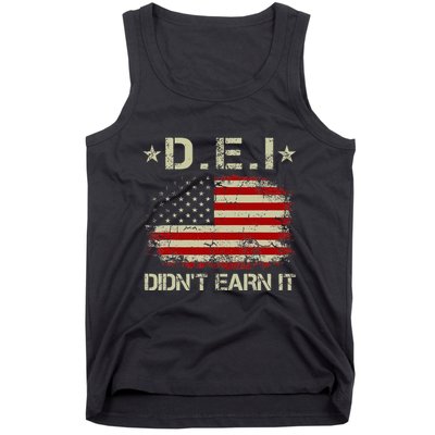 Dei DidnT Earn It Funny Humor Tank Top