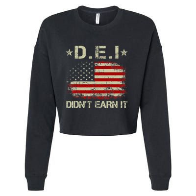Dei DidnT Earn It Funny Humor Cropped Pullover Crew