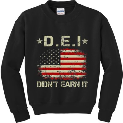 Dei DidnT Earn It Funny Humor Kids Sweatshirt