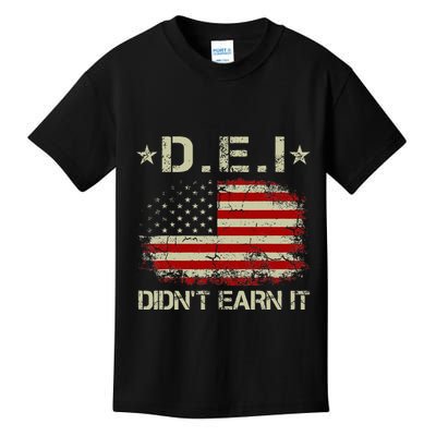 Dei DidnT Earn It Funny Humor Kids T-Shirt