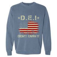 Dei DidnT Earn It Funny Humor Garment-Dyed Sweatshirt
