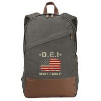 Dei DidnT Earn It Funny Humor Cotton Canvas Backpack