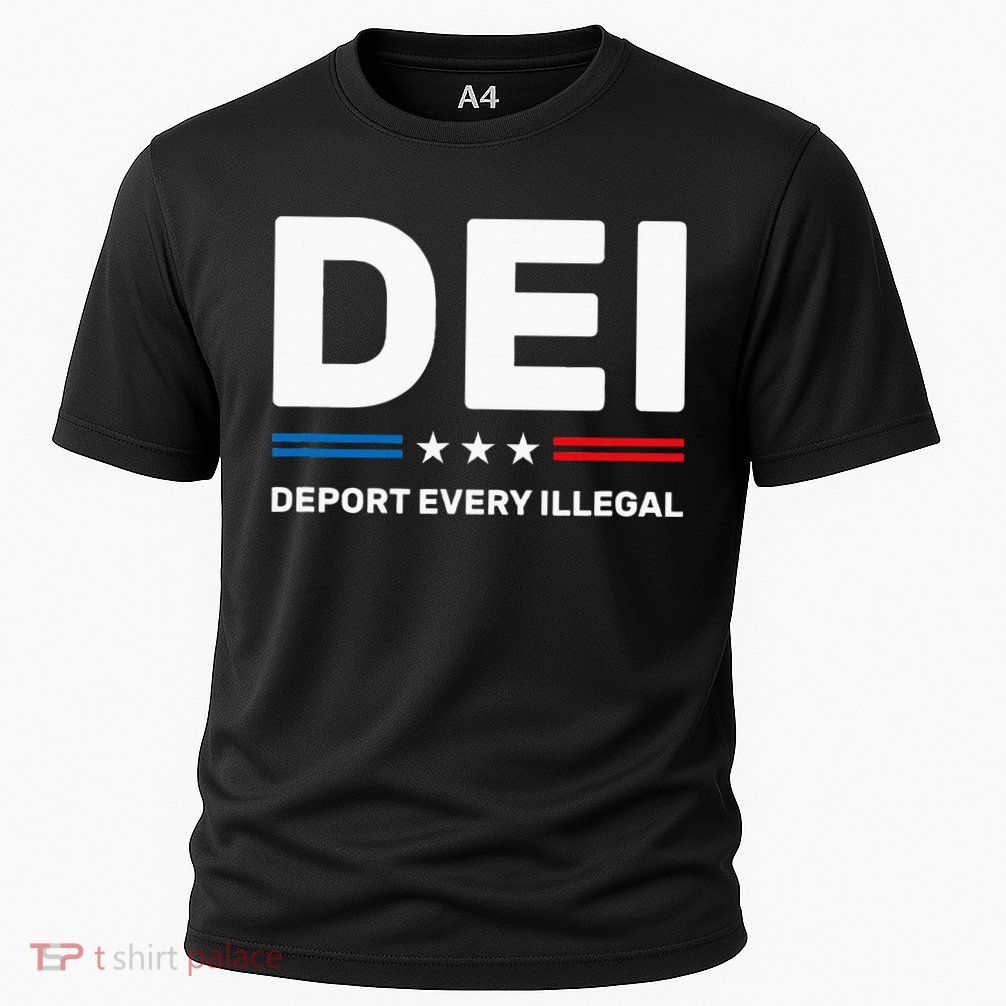 Dei Deport Every Illegal Performance Shirt