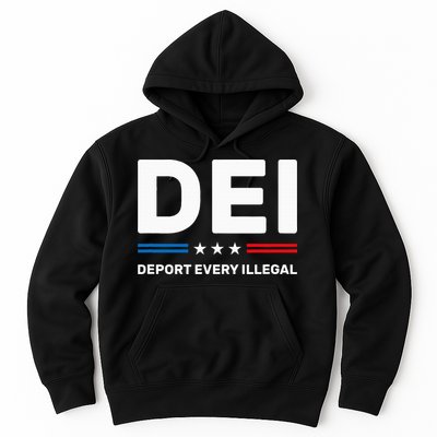 Dei Deport Every Illegal Hoodie
