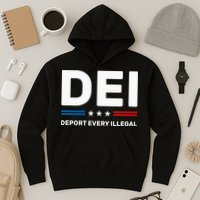 Dei Deport Every Illegal Hoodie