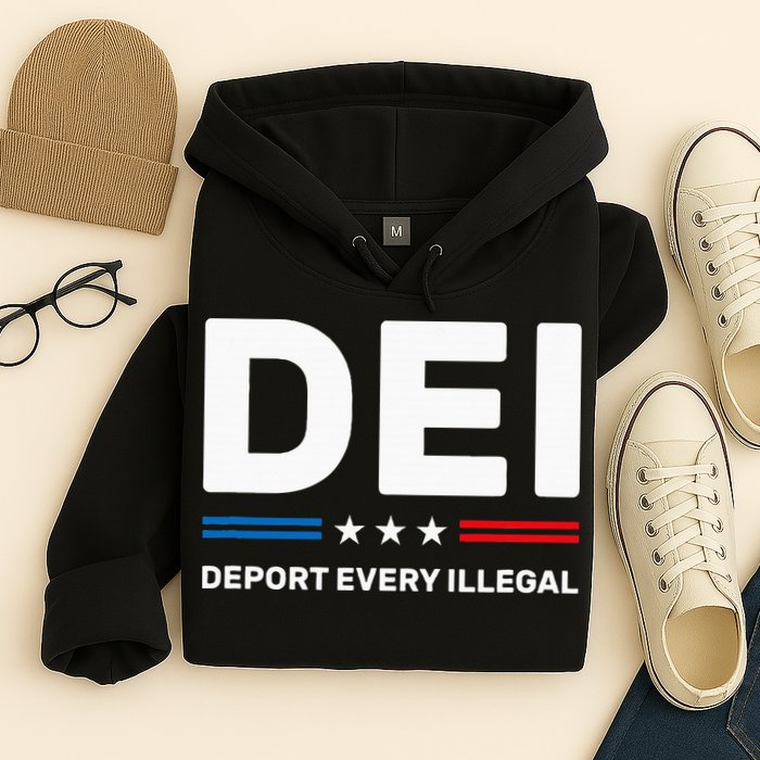 Dei Deport Every Illegal Hoodie
