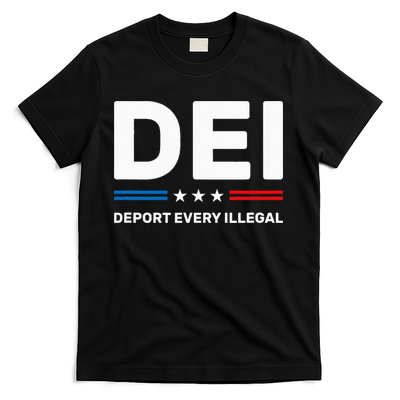 Dei Deport Every Illegal T-Shirt