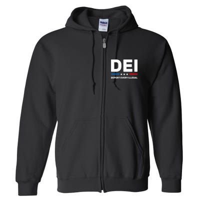 Dei Deport Every Illegal Full Zip Hoodie