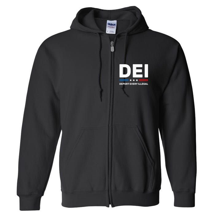 Dei Deport Every Illegal Full Zip Hoodie