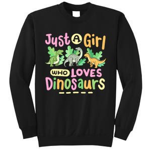 Dinosaur Dinosaurs Expert Just A Girl Who Loves Dinosaurs Sweatshirt