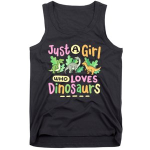 Dinosaur Dinosaurs Expert Just A Girl Who Loves Dinosaurs Tank Top