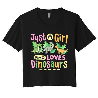 Dinosaur Dinosaurs Expert Just A Girl Who Loves Dinosaurs Women's Crop Top Tee