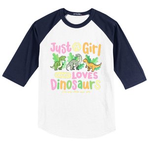 Dinosaur Dinosaurs Expert Just A Girl Who Loves Dinosaurs Baseball Sleeve Shirt