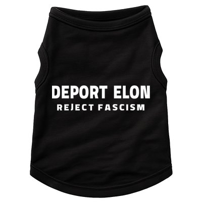 Deport Deporte Elon Reject Fascism  Doggie Tank