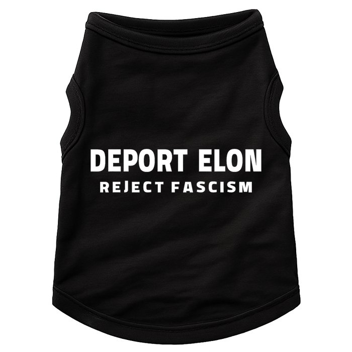 Deport Deporte Elon Reject Fascism  Doggie Tank