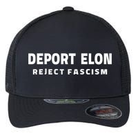 Deport Deporte Elon Reject Fascism  Flexfit Unipanel Trucker Cap