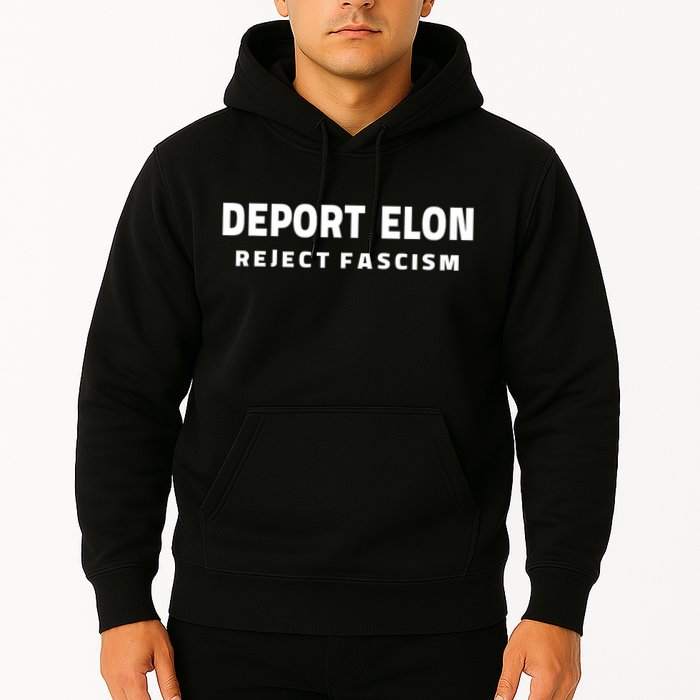 Deport Deporte Elon Reject Fascism  Hoodie