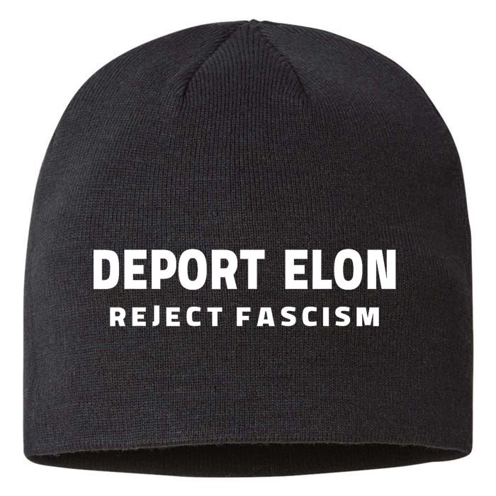 Deport Deporte Elon Reject Fascism  Sustainable Beanie