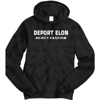 Deport Deporte Elon Reject Fascism  Tie Dye Hoodie