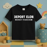 Deport Deporte Elon Reject Fascism  Toddler T-Shirt