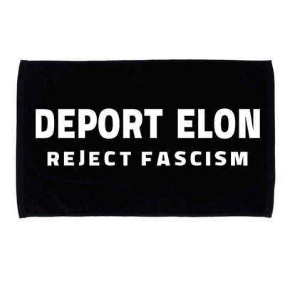 Deport Deporte Elon Reject Fascism  Microfiber Hand Towel