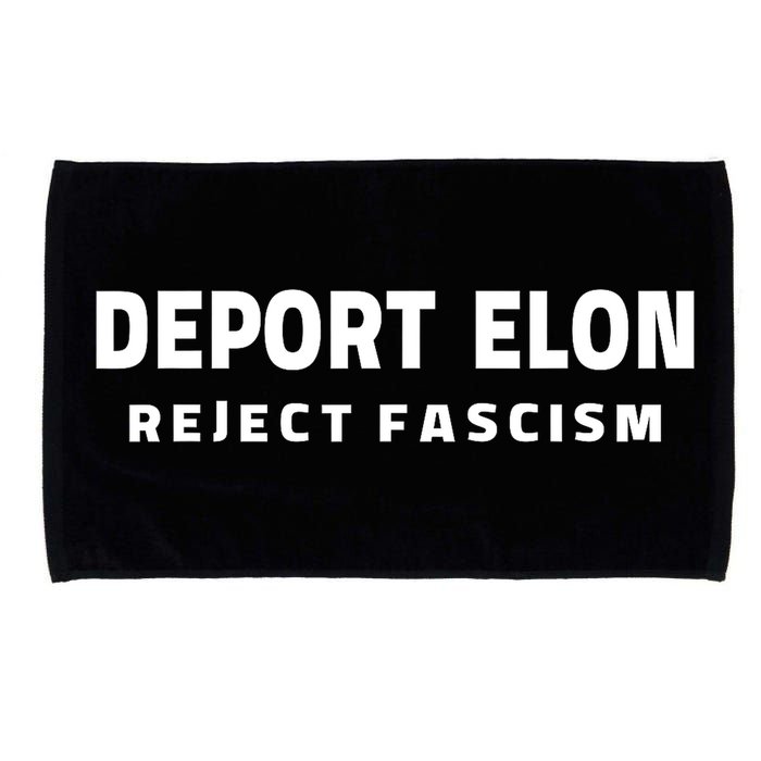 Deport Deporte Elon Reject Fascism  Microfiber Hand Towel