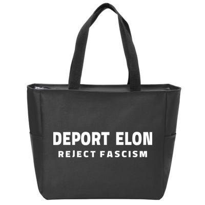 Deport Deporte Elon Reject Fascism  Zip Tote Bag