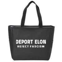 Deport Deporte Elon Reject Fascism  Zip Tote Bag