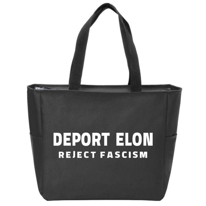 Deport Deporte Elon Reject Fascism  Zip Tote Bag