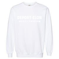 Deport Deporte Elon Reject Fascism  Garment-Dyed Sweatshirt