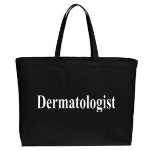 Dermatologist Cotton Canvas Jumbo Tote