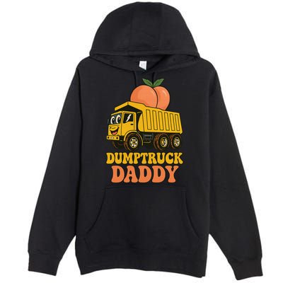 Dumptruck Daddy Funny Dad Fathers Day Premium Pullover Hoodie
