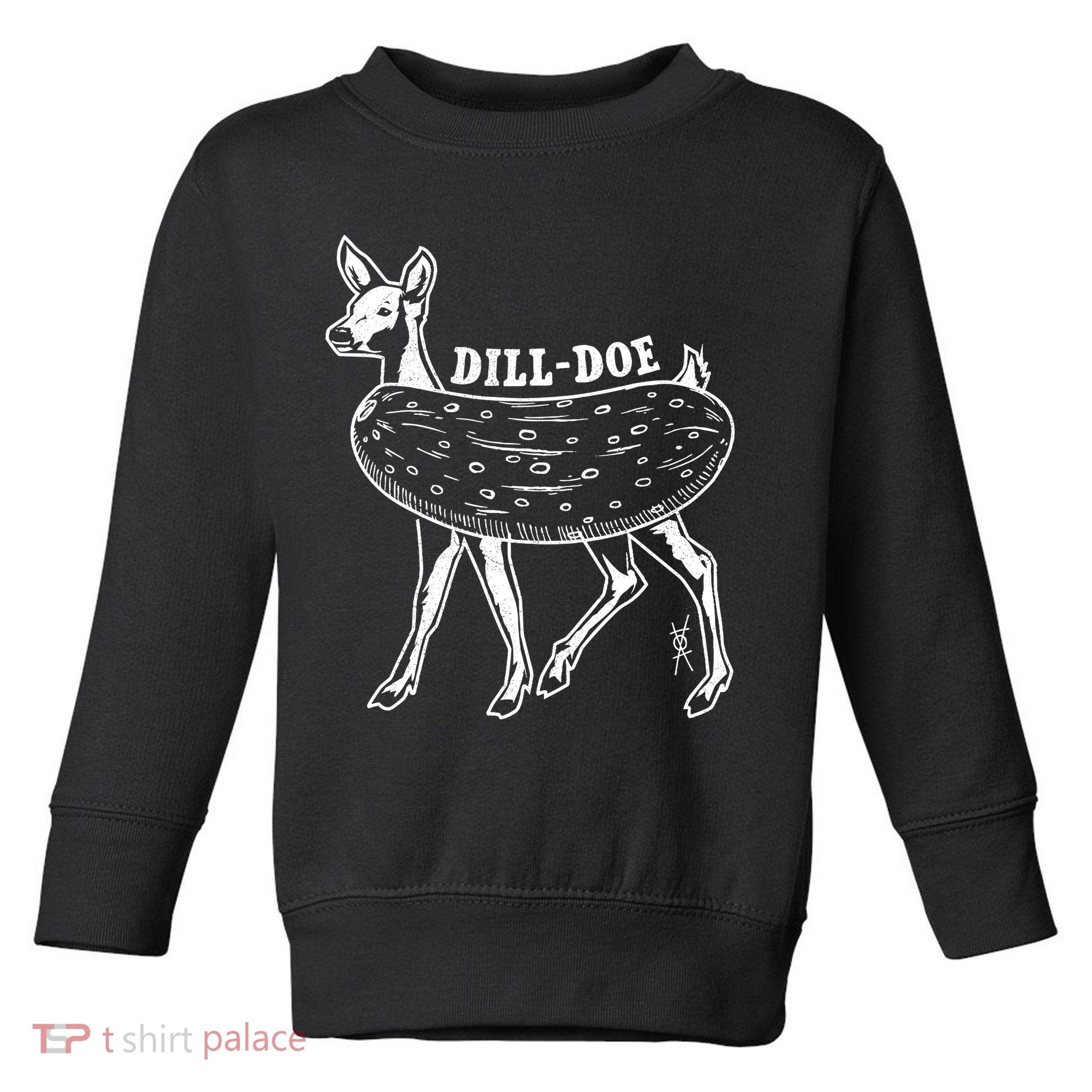 Dill Doe Funny Inappropriate Party Naughty Reindeer She Toddler Sweatshirt