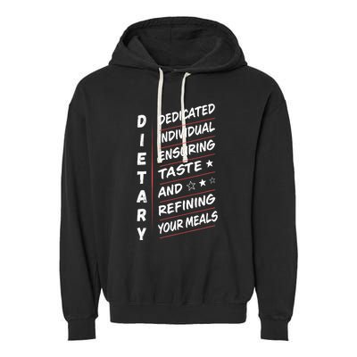 Dietary Definition Food Service Dietary Week Appreciation Garment-Dyed Fleece Hoodie