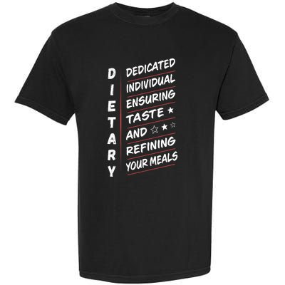 Dietary Definition Food Service Dietary Week Appreciation Garment-Dyed Heavyweight T-Shirt