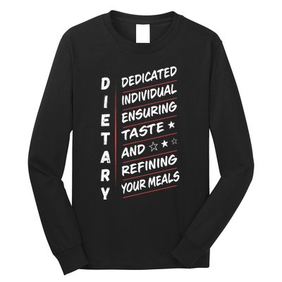 Dietary Definition Food Service Dietary Week Appreciation Long Sleeve Shirt