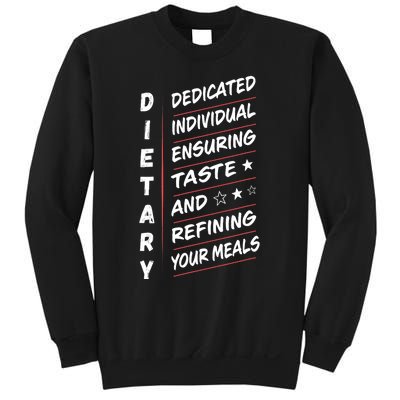 Dietary Definition Food Service Dietary Week Appreciation Sweatshirt