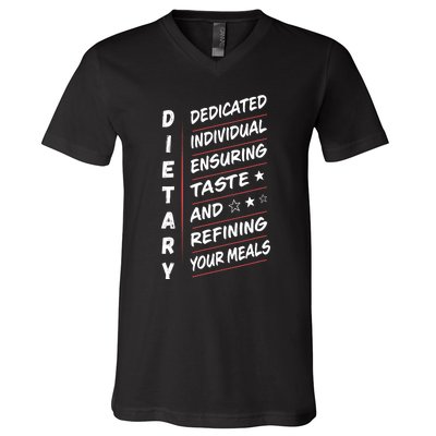 Dietary Definition Food Service Dietary Week Appreciation V-Neck T-Shirt