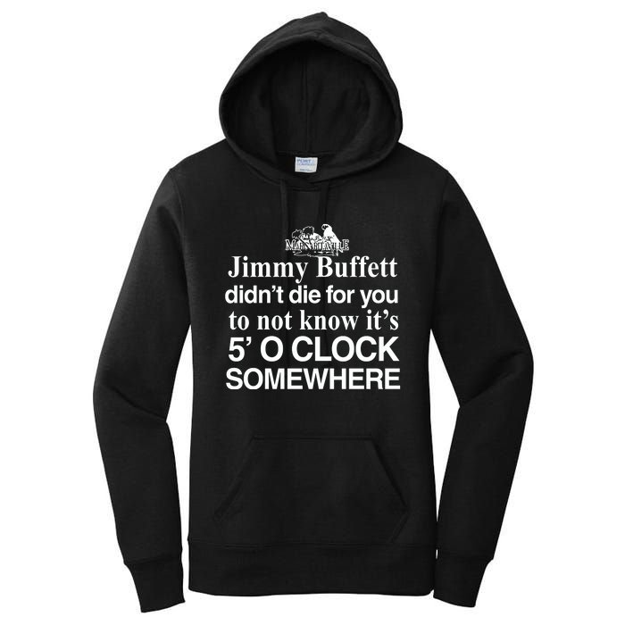 Didnt Die For You To Not Know Its 5 O Clock Somewhere Women's Pullover Hoodie